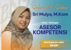 MENGUKUHKAN DEDIKASI DALAM PENGEMBANGAN SDM: SRI MULYA, M.KOM RAIH SERTIFIKASI ASESOR KOMPETENSI